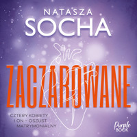 Zaczarowane - Natasza Socha - ebook + audiobook + książka
