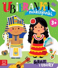 Ubieranki naklejanki. Stroje i ubiory - Kaczyńska Agata - książka