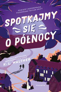 Spotkajmy się o północy - K. L. Walther - ebook + książka