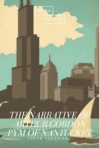 The Narrative of Arthur Gordon Pym of Nantucket - Edgar Allan Poe - ebook