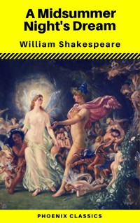A Midsummer Night's Dream (Phoenix Classics) - William Shakespeare - ebook