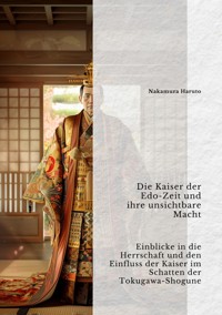 Die Kaiser der Edo-Zeit und ihre unsichtbare Macht - Nakamura Haruto - ebook