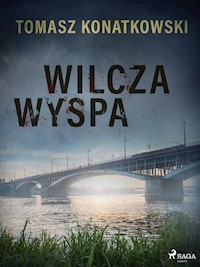 Wilcza wyspa - Tomasz Konatkowski - ebook + audiobook