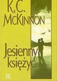 Jesienny księżyc - K.C. McKinnon - ebook