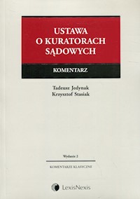 Ustawa o kuratorach sądowych Komentarz - Jedynak Tadeusz, Stasiak Krzysztof - książka