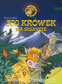 300 krówek na gigancie - Coolbak Peter - książka