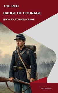 The Red Badge of Courage - Stephen Crane - ebook