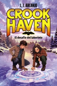 Crookhaven. El desafío del laberinto - J. J. Arcanjo - ebook