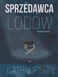 Sprzedawca lodów - Lipson Katri - ebook + książka