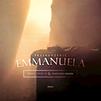 Przebudzenie Emmanula - o. Tomasz Nowak, Magdalena Frączek - audiobook