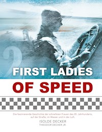 First Ladies of Speed - Isolde Decker - ebook