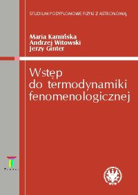 Wstęp do termodynamiki fenomenologicznej - Kamińska Maria, Witowski Andrzej, Ginter Jerzy - książka