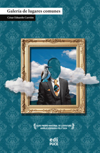 Galería de lugares comunes - César Eduardo Carrión - ebook