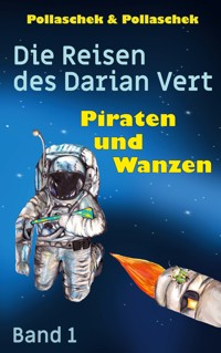 Piraten und Wanzen - Christine Pollaschek - ebook