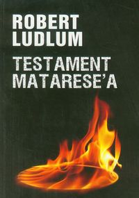 Testament Mataresea - Robert Ludlum - książka
