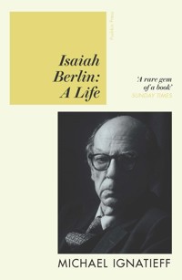 Isaiah Berlin - Ignatieff Michael - ebook
