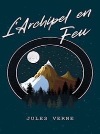 L'Archipel en Feu - Jules Verne - ebook