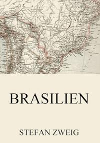 Brasilien - Stefan Zweig - ebook