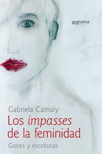 Los impasses de la feminidad - Gabriela Camaly - ebook