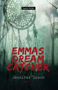 Emmas Dreamcatcher - Jennifer Lösch - ebook