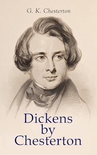 Dickens by Chesterton - Gilbert Keith Chesterton - ebook