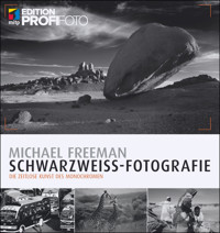 Schwarzweiß-Fotografie - Michael Freeman - ebook