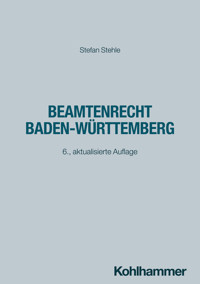 Beamtenrecht Baden-Württemberg - Stefan Stehle - ebook