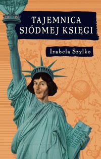 Tajemnica siódmej księgi - Izabela Szylko - ebook + książka