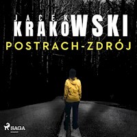 Postrach-Zdrój - Jacek Krakowski - ebook + audiobook
