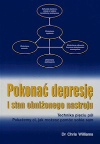 Pokonać depresję i stan obniżonego nastroju - Williams Chris - książka