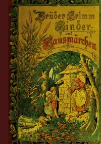 Kinder- und Hausmärchen - Brüder Grimm - ebook