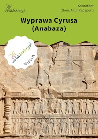 Wyprawa Cyrusa (Anabaza) - Ksenofont - ebook