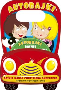 Auto bajki Baśnie Hansa Christiana Andersena -  - książka