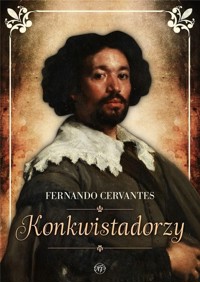 Konkwistadorzy - Cervantes Fernando - książka