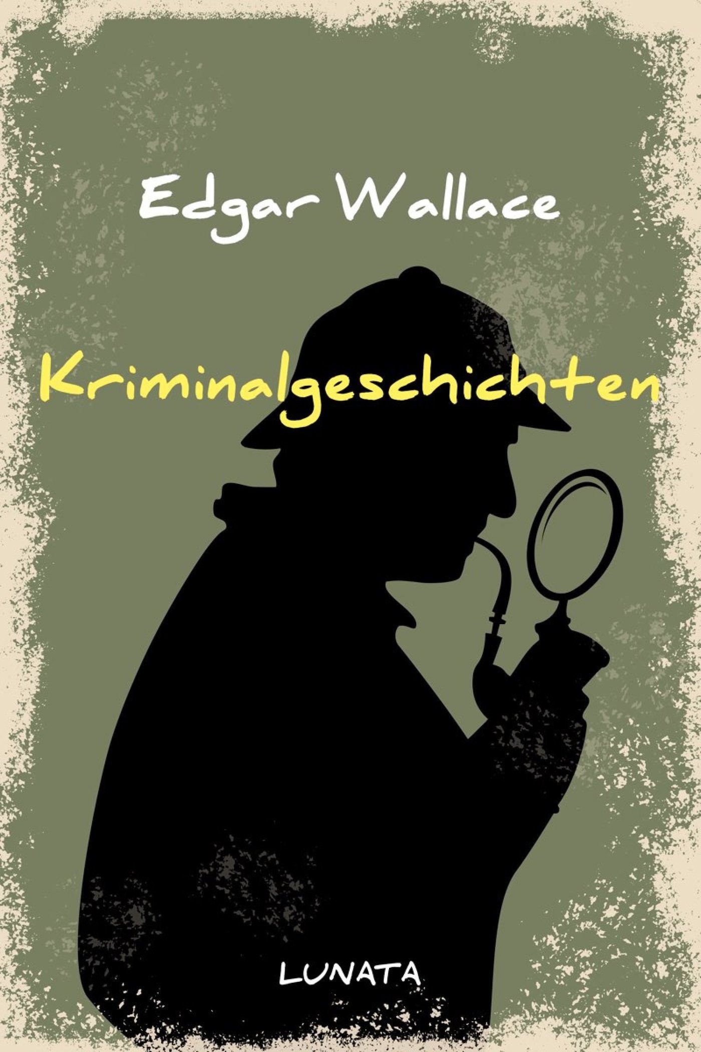 Kriminalgeschichten - Edgar Wallace - ebook