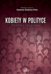 Kobiety w polityce Studia i rozprawy -  - książka