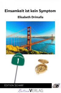 Einsamkeit ist kein Symptom - Elisabeth Drimalla - ebook