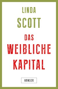 Das weibliche Kapital - Scott Linda - ebook