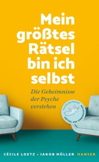 Mein größtes Rätsel bin ich selbst - Cécile Loetz - ebook