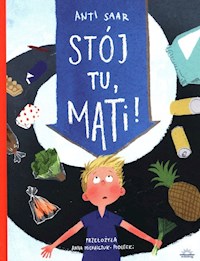 Stój tu Mati - Saar Anti - książka