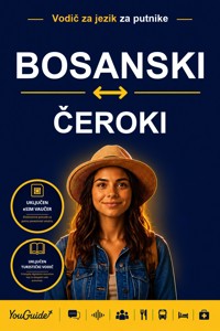 The Language Guide for Travelers - Bosnian to Cherokee - YouGuide - ebook