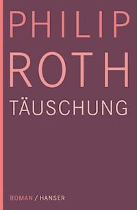 Täuschung - Philip Roth - ebook