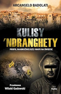 Kulisy Ndranghety - Arcangelo Badolati - książka