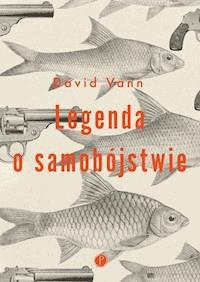 Legenda o samobójstwie - David Vann - ebook + książka