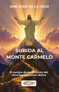 Subida al Monte Carmelo - San Juan de la Cruz - ebook