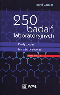 250 badań laboratoryjnych - Caquet Rene - książka