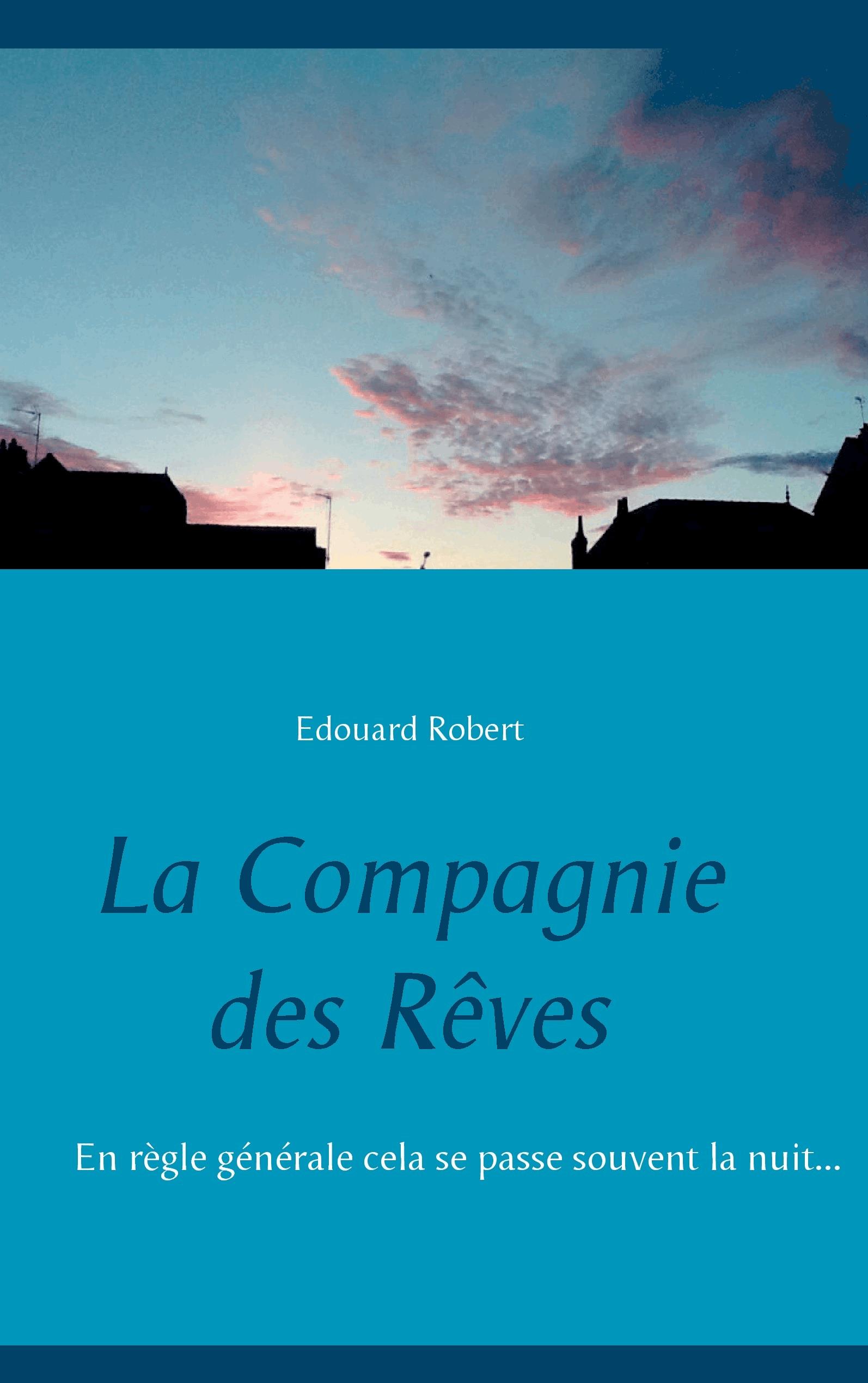 La Compagnie des Rêves