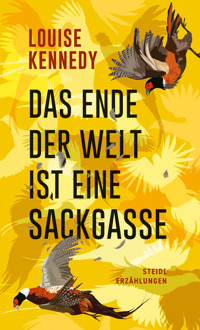 Das Ende der Welt ist eine Sackgasse - Kennedy Louise - ebook