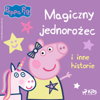 Świnka Peppa - Magiczny jednorożec i inne historie - Neville Astley, Mark Baker - audiobook