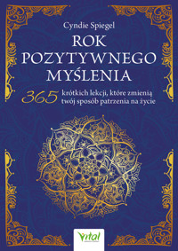 Rok pozytywnego myślenia - Cyndie Spiegel - ebook